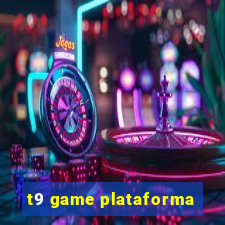 t9 game plataforma